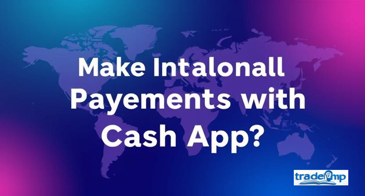 Can You Make International Payments with Cash App