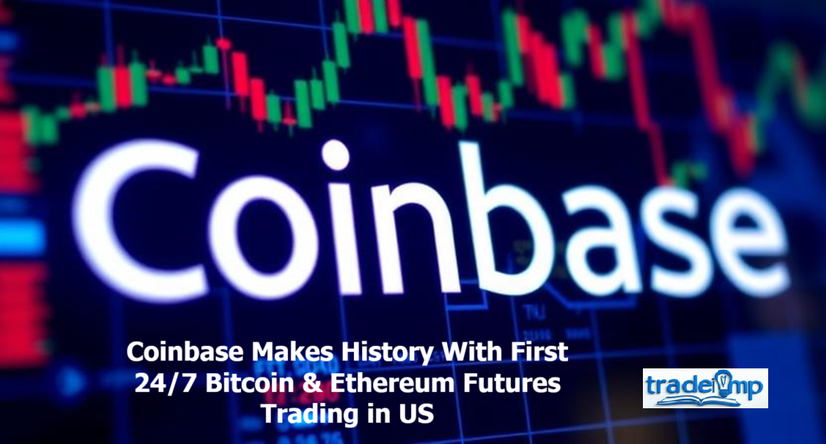 Coinbase Makes History With First 24/7 Bitcoin & Ethereum Futures Trading in US
