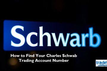 How to Find Your Charles Schwab Trading Account Number